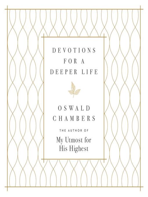 Title details for Devotions for a Deeper Life by Oswald Chambers - Wait list